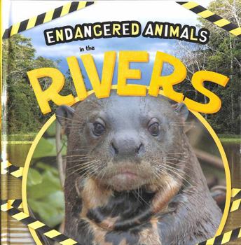 Hardcover In the Rivers (Endangered Animals) Book