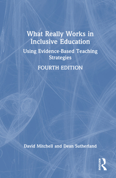 Hardcover What Really Works in Inclusive Education: Using Evidence-Based Teaching Strategies Book