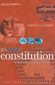 Paperback It's Your Constitution: Governing Australia Today Book