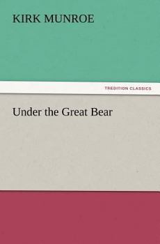 Paperback Under the Great Bear Book