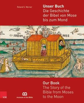 Paperback Unser Buch: Die Geschichte Der Bibel Von Mose Bis Zum Mond [German] Book