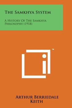 Paperback The Samkhya System: A History of the Samkhya Philosophy (1918) Book