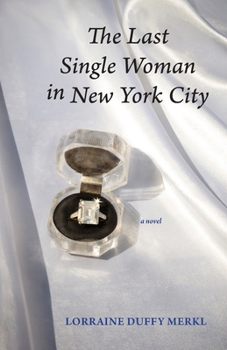 Paperback The Last Single Woman in New York City Book