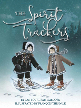 Paperback The Spirit Trackers Book