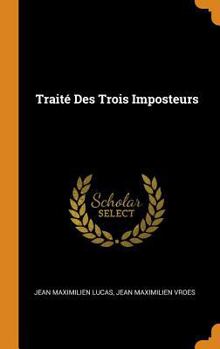 Hardcover Traité Des Trois Imposteurs Book