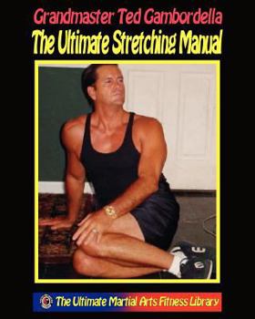 Paperback The Ultimate Stretching Manual: 175 Stretches For Every Body Part Book
