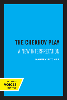 Paperback The Chekhov Play: A New Interpretation Book