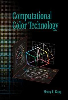 Hardcover Computational Color Technology (SPIE Press Monograph Vol. PM159) Book