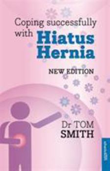 Paperback Coping Successfully with Hiatus Hernia Book