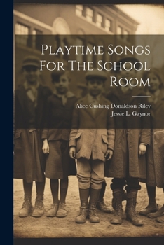 Paperback Playtime Songs For The School Room Book