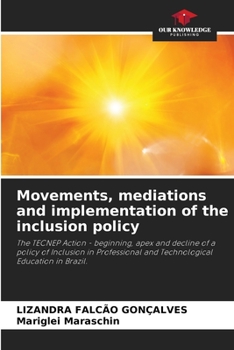 Paperback Movements, mediations and implementation of the inclusion policy Book