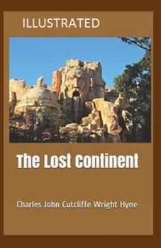 The Lost Continent Illustrated