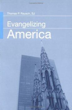 Paperback Evangelizing America Book