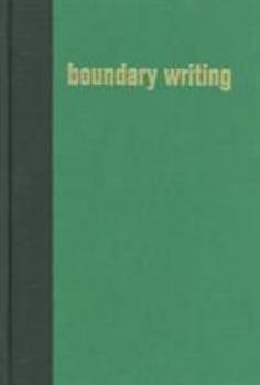 Boundary Writing: An Exploration of Race, Culture, And Gender Binaries in Contemporary Australia - Book  of the Writing Past Colonialism