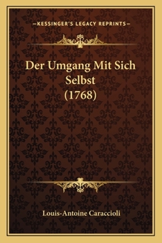 Paperback Der Umgang Mit Sich Selbst (1768) [German] Book