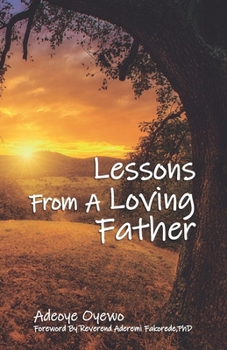 Paperback Lessons From a Loving Father Book