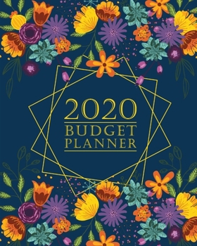 Paperback Budget Planner: Weekly and Monthly Financial Organizer Savings - Bills - Debt Trackers Navy Colorful Floral Book