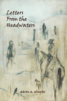 Paperback Letters from the Headwaters Book