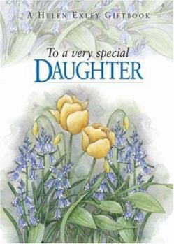 Hardcover To a Very Special Daughter Book