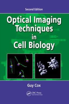 Paperback Optical Imaging Techniques in Cell Biology Book