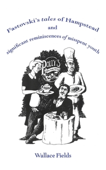 Paperback Fastovski's Tales of Hampstead Book