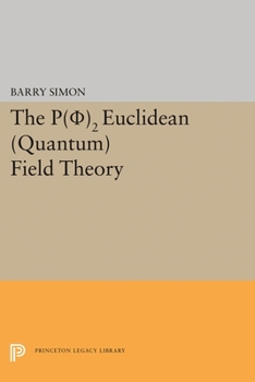 Paperback The P(O)2 Euclidean (Quantum) field theory Book