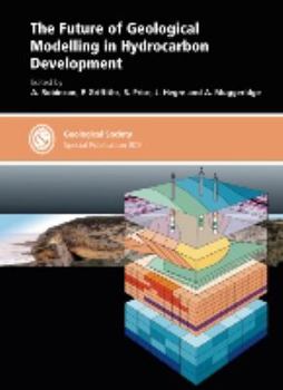 Hardcover The Future of Geological Modelling in Hydrocarbon Development Book