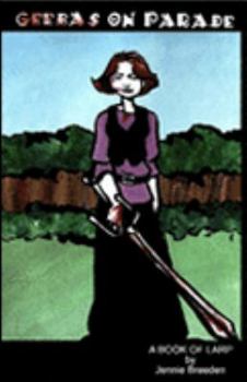 Paperback Geebas on Parade - A Book of Larp Vol 1 Book
