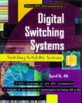 Hardcover Digital Switching Systems: System Reliability and Analysis Book