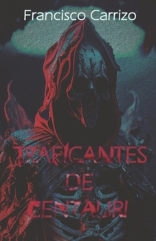 Paperback Traficantes de Centauri [Spanish] Book