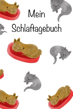 Mein Schlaftagebuch: Wei�es Schlaf- Traumtagebuch f�r Kinder und Erwachsene, Soft cover f�r 365 Tage DinA5 6x9, Hilfe bei Schlafst�rungen, Selbsthilfe, Achtsamkeit