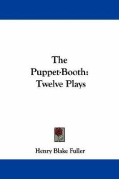 Paperback The Puppet-Booth: Twelve Plays Book