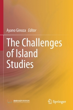 Paperback The Challenges of Island Studies Book