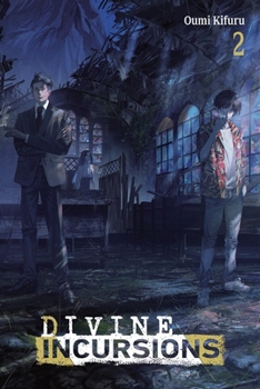 Paperback Divine Incursions, Vol. 2 (Light Novel): Volume 2 Book