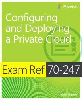 Paperback Exam Ref 70-247 Configuring and Deploying a Private Cloud (McSe) Book