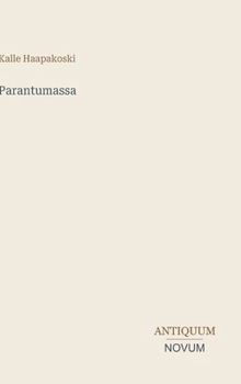 Parantumassa (Finnish Edition)