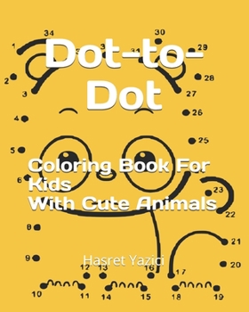 Paperback Dot to Dot Baby Animals: Dot to Dot Coloring Book for Kids Book