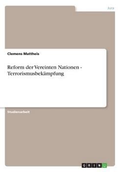 Paperback Reform der Vereinten Nationen - Terrorismusbekämpfung [German] Book