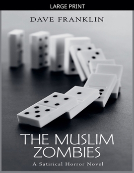 Paperback The Muslim Zombies [Large Print] Book