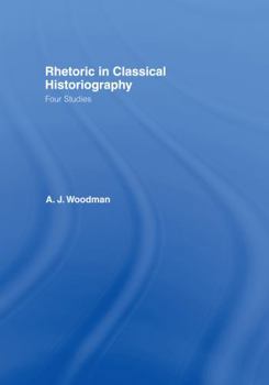 Hardcover Rhetoric in Classical Historiography Book