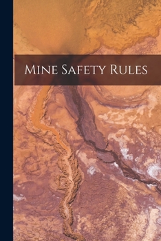 Paperback Mine Safety Rules Book