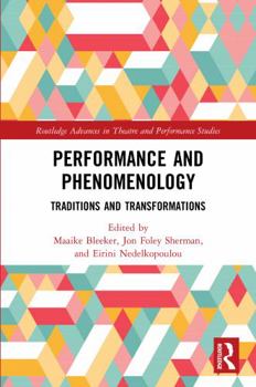 Paperback Performance and Phenomenology: Traditions and Transformations Book