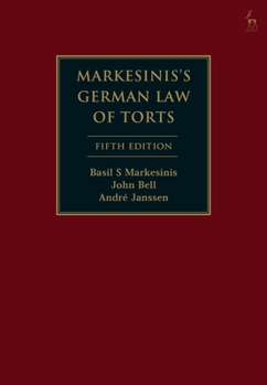 Hardcover Markesinis's German Law of Torts Book