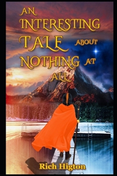 Paperback An Interesting Tale About Nothing At All Book