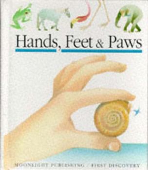 Paperback Feet, Hands and Paws (First Discovery) Book