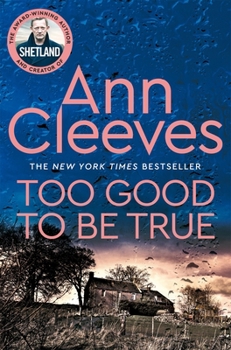 Paperback Too Good To Be True: A Jimmy Perez Mystery Book