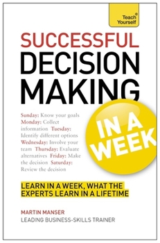 Paperback Successful Decision Making in a Week: Teach Yourself Book