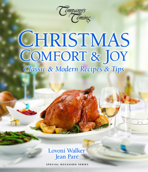 Paperback Christmas Comfort & Joy: Classic & Modern Recipes & Tips Book