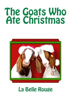 Paperback The Goats Who Ate Christmas Book