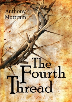 Paperback The Fourth Thread Book